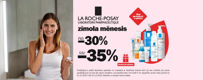 La Roche-Posay zīmola mēnesis. Atlaides no -30% līdz -35%