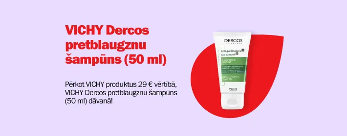 Pērkot VICHY produktus 29 € vērtībā, VICHY Dercos pretblaugznu šampūns (50 ml) dāvanā.